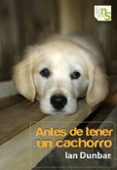antes de tener un cachorro-ian dunbar-9788493969035 antes de tener un cachorro-ian dunbar-9788493969035