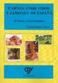 carnes, embutidos y jamones de españa (ciencia y gastronomía)-antonio madrid vicente-9788494285035 carnes, embutidos y jamones de españa (ciencia y gastronomía)-antonio madrid vicente-9788494285035