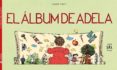 el álbum de adela-claude ponti-9788494286735 el álbum de adela-claude ponti-9788494286735