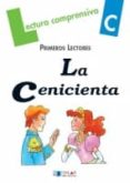 la cenicienta (lectura comprensiva, primeros lectores)-merce viana-paulina ribera-9788495280435 la cenicienta (lectura comprensiva, primeros lectores)-merce viana-paulina ribera-9788495280435