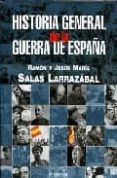 historia general de la guerra de españa-ramon salas larrazabal-9788496016835 historia general de la guerra de españa-ramon salas larrazabal-9788496016835