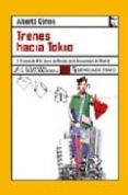 trenes hacia tokio-alberto olmos-9788496080935 trenes hacia tokio-alberto olmos-9788496080935