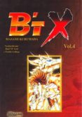 b t x (vol. 4)-9788496172135 b t x (vol. 4)-9788496172135