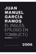 el ingles. epilogo en tombuctu-juan manuel garcia ramos-9788496374935 el ingles. epilogo en tombuctu-juan manuel garcia ramos-9788496374935