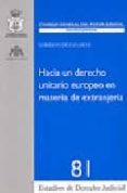 hacia un derecho unitario europeo en materia de extranjeria-9788496518735 hacia un derecho unitario europeo en materia de extranjeria-9788496518735