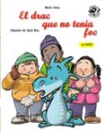 el drac que no tenia foc (2ª edicio)-maria grau-9788496569935 el drac que no tenia foc (2ª edicio)-maria grau-9788496569935