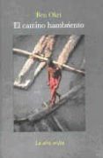 el camino hambriento-ben okri-9788496694835 el camino hambriento-ben okri-9788496694835