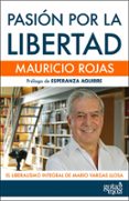 pasión por la libertad (ebook)-mauricio rojas-9788496729735 pasión por la libertad (ebook)-mauricio rojas-9788496729735