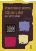 exploracion clinica de los trastornos de la voz, el habla y la au dicion: pautas y protocolos asistenciales-rosa bermudez de alvear-9788497001335 exploracion clinica de los trastornos de la voz, el habla y la au dicion: pautas y protocolos asistenciales-rosa bermudez de alvear-9788497001335
