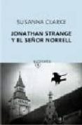 jonathan strange y el señor norrell-susanna clarke-9788497110235 jonathan strange y el señor norrell-susanna clarke-9788497110235