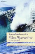 aprendiendo con los niños hiperactivos-9788497325035 aprendiendo con los niños hiperactivos-9788497325035