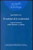 el malestar de la modernidad: cuatro estudios sobre historia y cu ltura-juan pablo fusi-9788497422635 el malestar de la modernidad: cuatro estudios sobre historia y cu ltura-juan pablo fusi-9788497422635