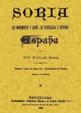 soria: sus monumentos y artes: su naturaleza e historia (ed. facs imil de la ed. de 1889)-nicolas rabal-9788497611435 soria: sus monumentos y artes: su naturaleza e historia (ed. facs imil de la ed. de 1889)-nicolas rabal-9788497611435