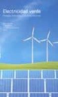 electricidad verde: energias renovables y sistema electrico-9788497687935 electricidad verde: energias renovables y sistema electrico-9788497687935