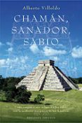 chaman, sanador, sabio-alberto villoldo-9788497773935 chaman, sanador, sabio-alberto villoldo-9788497773935