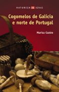 cogomelos de galicia e do norte de portugal-marisa castro-9788497822435 cogomelos de galicia e do norte de portugal-marisa castro-9788497822435