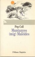muntanyes maleïdes (ebook)-pep coll-9788497875035 muntanyes maleïdes (ebook)-pep coll-9788497875035