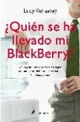 quien se ha llevado mi blackberry?-lucy kellaway-9788498380835 quien se ha llevado mi blackberry?-lucy kellaway-9788498380835