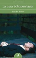 la cura schopenhauer-irvin d. yalom-9788498384635 la cura schopenhauer-irvin d. yalom-9788498384635