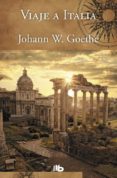 viaje a italia-johann wolfgang von goethe-9788498722635 viaje a italia-johann wolfgang von goethe-9788498722635