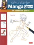 cómo dibujar manga chicos en sencillos pasos-yishan li-9788498744835 cómo dibujar manga chicos en sencillos pasos-yishan li-9788498744835