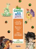 cuentos de la media lunita. volumen 16 (del 61 al 64)-antonio rodriguez almodovar-9788498775235 cuentos de la media lunita. volumen 16 (del 61 al 64)-antonio rodriguez almodovar-9788498775235