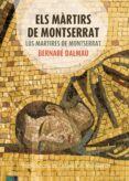 els martirs de montserrat los martires de montserrat-bernabe dalmau i ribalta-9788498836035 els martirs de montserrat los martires de montserrat-bernabe dalmau i ribalta-9788498836035