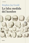 la falsa medida del hombre (ebook)-stephen jay gould-9788498921335 la falsa medida del hombre (ebook)-stephen jay gould-9788498921335