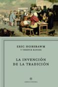 la invencion de la tradicion-eric hobsbawm-terence ranger-9788498923735 la invencion de la tradicion-eric hobsbawm-terence ranger-9788498923735