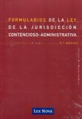 formularios de la ley de la jurisdiccion contencioso - administra tiva (5ª ed.)-salvador maria martin valdivia-9788498983135 formularios de la ley de la jurisdiccion contencioso - administra tiva (5ª ed.)-salvador maria martin valdivia-9788498983135