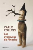 las aventuras de pinocho-carlo collodi-9788499088235 las aventuras de pinocho-carlo collodi-9788499088235