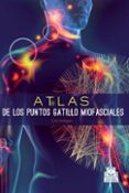 atlas de los puntos gatillo miofasciales-eric hebgen-9788499105635 atlas de los puntos gatillo miofasciales-eric hebgen-9788499105635