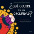 ¿que ocurre en la oscuridad?-9788499211435 ¿que ocurre en la oscuridad?-9788499211435