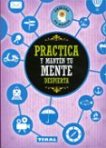 practica y manten tu mente despierta-9788499284835 practica y manten tu mente despierta-9788499284835