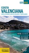 costa valenciana 2017: costa del azahar, costa de valencia y costa blanca (guia viva)-9788499359335 costa valenciana 2017: costa del azahar, costa de valencia y costa blanca (guia viva)-9788499359335