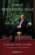 cada dia tiene su afan-jorge fernandez diaz-9788499427935 cada dia tiene su afan-jorge fernandez diaz-9788499427935
