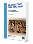 atlas historico de la edad media (2ª ed)-ana echevarria arsuaga-jose manuel rodriguez garcia-9788499611235 atlas historico de la edad media (2ª ed)-ana echevarria arsuaga-jose manuel rodriguez garcia-9788499611235