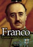 franco, el ascenso al poder de un dictador (ebook)-9788499674735 franco, el ascenso al poder de un dictador (ebook)-9788499674735