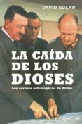la caída de los dioses (ebook)-david solar-9788499706535 la caída de los dioses (ebook)-david solar-9788499706535
