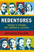 redentores, ideas y poder en america latina-jose ignacio echevarria asteinza-9788499921235 redentores, ideas y poder en america latina-jose ignacio echevarria asteinza-9788499921235