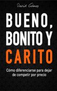 bueno, bonito y carito (ebook)-9788793429635 bueno, bonito y carito (ebook)-9788793429635