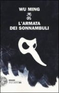l armata dei sonnambuli-wu ming-9788806214135 l armata dei sonnambuli-wu ming-9788806214135