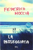 la passeggiata-federico moccia-9788817019835 la passeggiata-federico moccia-9788817019835