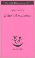 il dio della carneficina-yasmina reza-9788845926235 il dio della carneficina-yasmina reza-9788845926235