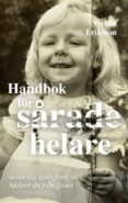 Descargas de libros para iphones HANDBOK FÖR SÅRADE HELARE 9789180570435 (Spanish Edition)