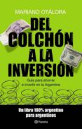 del colchón a la inversión (ebook)-mariano otalora-9789504926535 del colchón a la inversión (ebook)-mariano otalora-9789504926535