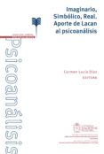 imaginario, simbólico, real. aporte de lacan al psicoanálisis (ebook)-carmen lucia diaz-9789587619935 imaginario, simbólico, real. aporte de lacan al psicoanálisis (ebook)-carmen lucia diaz-9789587619935