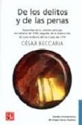 de los delitos y de las penas: facsimilar de la edicion principe en italiano de 1764 seguida de la traduccion de juan antonio de las casas de 1774-cesar beccaria-9789681660635 de los delitos y de las penas: facsimilar de la edicion principe en italiano de 1764 seguida de la traduccion de juan antonio de las casas de 1774-cesar beccaria-9789681660635