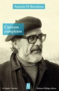 cuentos completos-antonio di benedetto-9789871156535 cuentos completos-antonio di benedetto-9789871156535