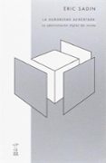 la humanidad aumentada-eric sadin-9789871622535 la humanidad aumentada-eric sadin-9789871622535